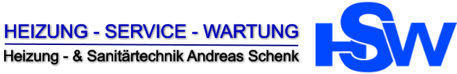 HEIZUNG - SERVICE - WARTUNG Heizung - & Sanitrtechnik Andreas Schenk